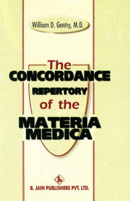 Concordance Repertory of the Materia Medica - William D. Gentry