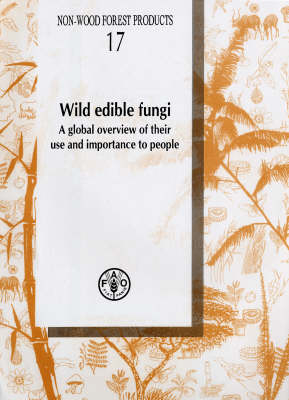 Wild Edible Fungi - Eric Boa