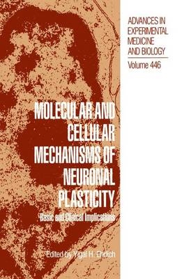 Molecular and Cellular Mechanisms of Neuronal Plasticity - 