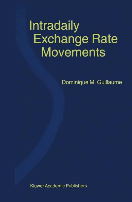 Intradaily Exchange Rate Movements -  Dominique M. Guillaume
