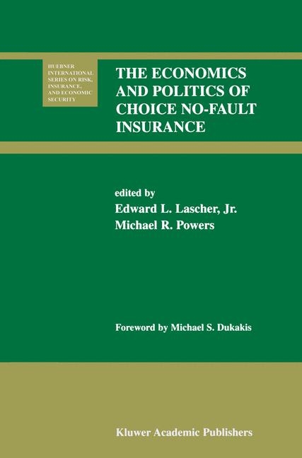 Economics and Politics of Choice No-Fault Insurance - 