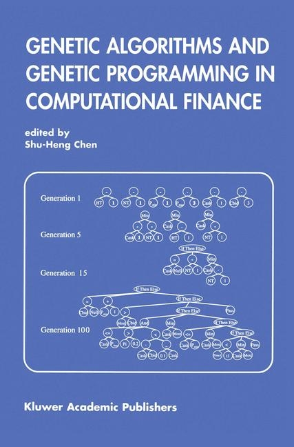 Genetic Algorithms and Genetic Programming in Computational Finance - 