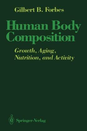 Human Body Composition -  Gilbert B. Forbes