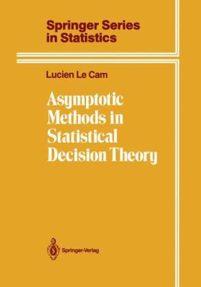 Asymptotic Methods in Statistical Decision Theory -  Lucien Le Cam