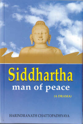 Siddharta - Harindranath Chattopadhyaya