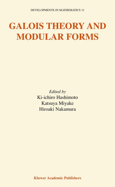 Galois Theory and Modular Forms - 