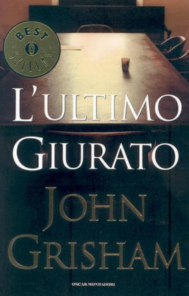 L' ultimo giurato. Die Liste, italienische Ausgabe - John Grisham