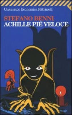 Achille Pie Veloce - Stefano Benni