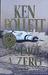 Codice a zero. Das zweite Gedächtnis, italien. Ausgabe - Ken Follett