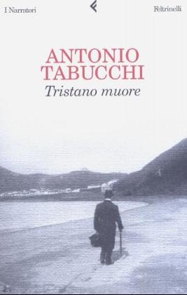 Tristano Muore - Antonio Tabucchi