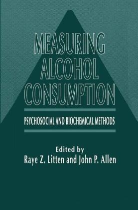 Measuring Alcohol Consumption -  John P. Allen,  Raye Z. Litten