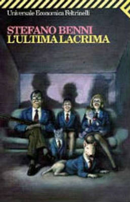 L'ultima Lacrima - Stefano Benni