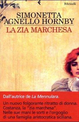 La Zia Marchesa - Simonetta Agnello Hornby