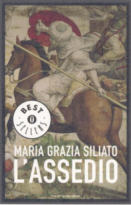 L' assedio - Maria Gr. Siliato