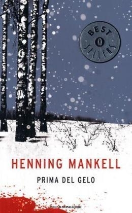 Prima del gelo. Vor dem Frost, italienische Ausgabe - Henning Mankell