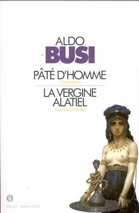 Le Vergine Alatiel - Aldo Busi