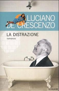 La Distrazione - Luciano De Crescenzo