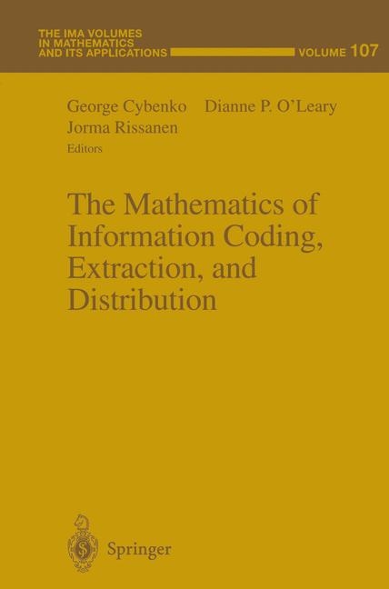 Mathematics of Information Coding, Extraction and Distribution - 