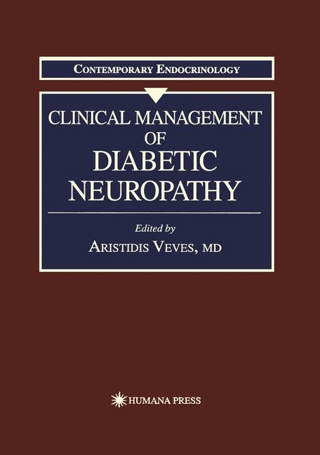 Clinical Management of Diabetic Neuropathy - 