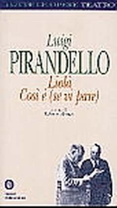 Liola / Cosi e (SE VI Pare) -  Pirandello