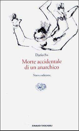 Morte Accidentale di un Anarchico - Dario Fo