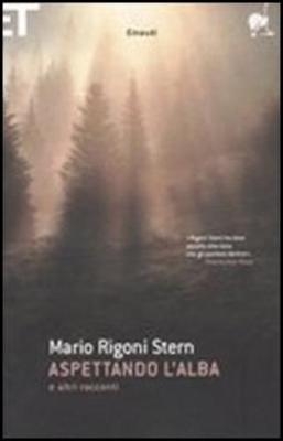 Aspettando l'alba - Mario Rigoni Stern