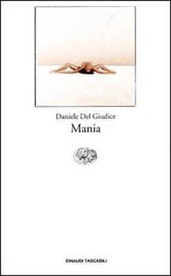 Mania - Daniele Del Giudice