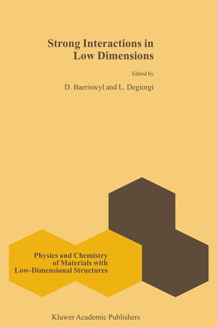 Strong Interactions in Low Dimensions - 