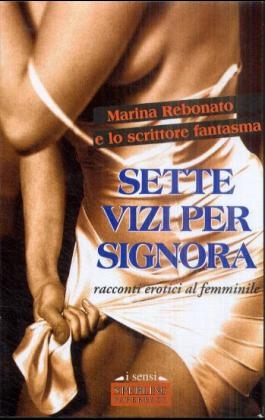 Sette vizi per signora - Marina Rebonato