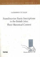 Scandinavian Runic Inscriptions in the British Isles - Katherine Holman