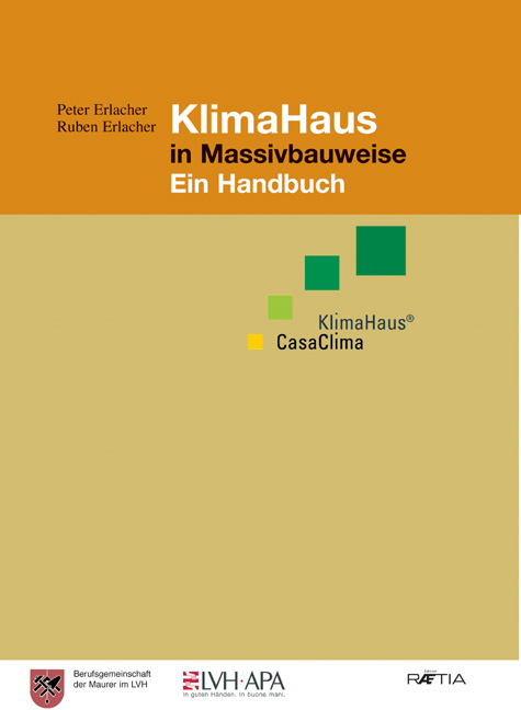 Klimahaus in Massivbauweise - Peter Erlacher, Ruben Erlacher