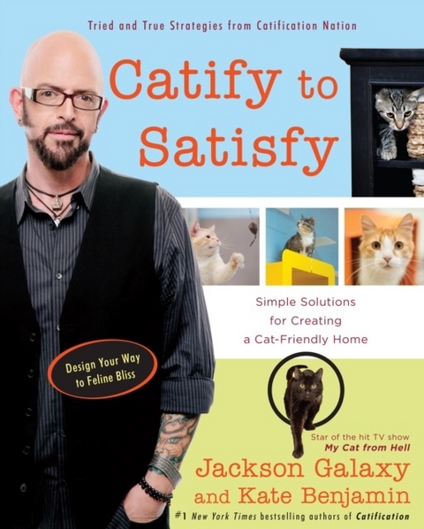 Catify to Satisfy -  Kate Benjamin,  Jackson Galaxy
