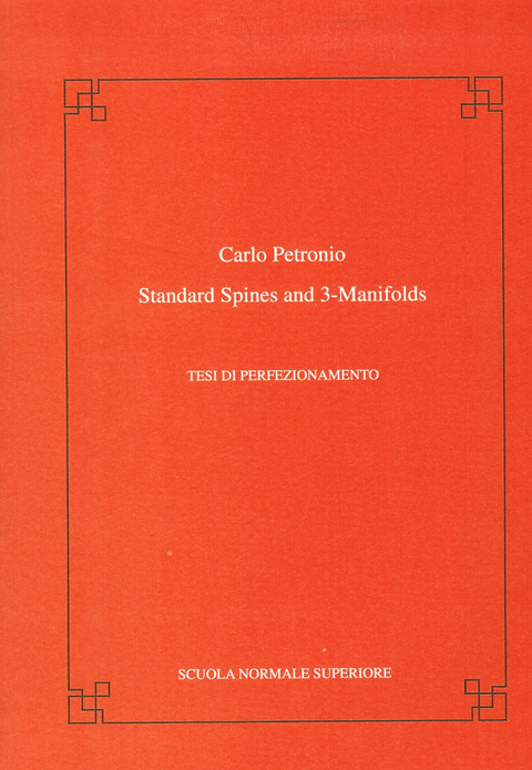 Standard spines and 3-manifolds - Carlo Petronio