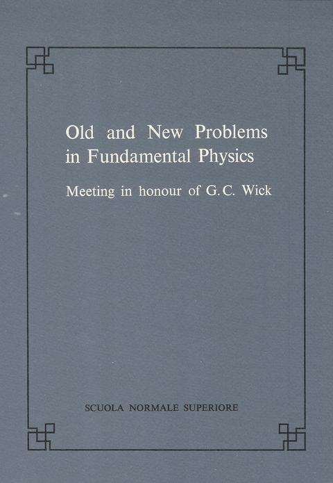 Old and new problems in fundamental physics - 