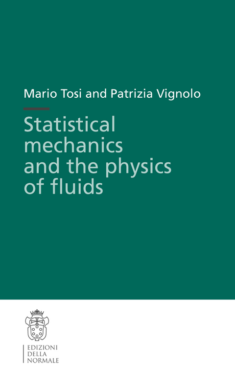 Statistical mechanics and the physics of fluids - Mario Tosi, Vignolo Vignolo