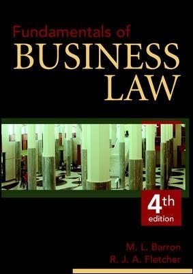 Fundamentals of Business Law - Margaret Barron, Richard Fletcher