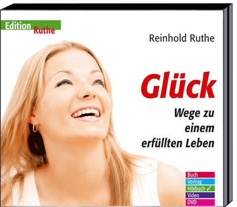 Glück - Reinhold Ruthe