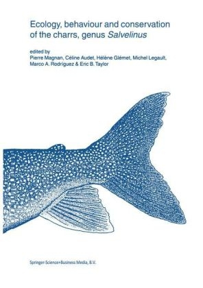 Ecology, behaviour and conservation of the charrs, genus Salvelinus - 