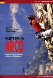 Klettern in Arco - Mario Manica, Antonella Cicogna, Davide Negretti