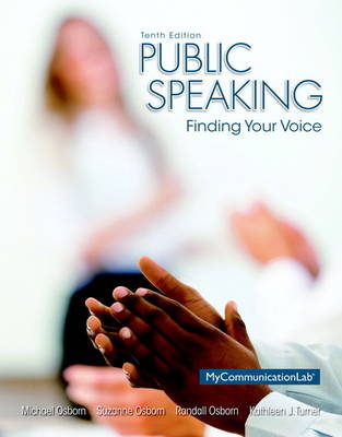 Public Speaking - Michael Osborn, Suzanne Osborn, Randall Osborn, Kathleen J. Turner