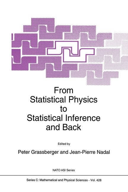 From Statistical Physics to Statistical Inference and Back - 