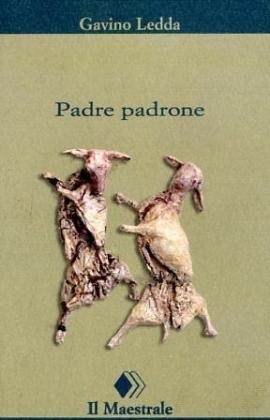 Padre padrone - Gavino Ledda