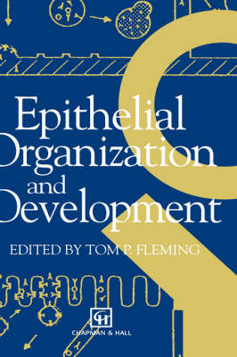 Epithelial Organization and Development - 