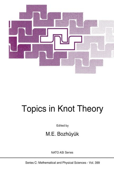 Topics in Knot Theory - 