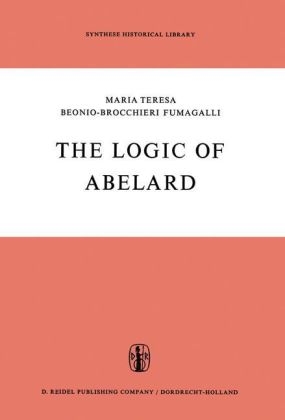Logic of Abelard -  M.T. Beonio-Brocchieri Fumagalli