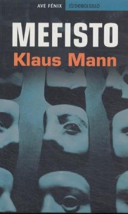 Mefisto. Mephisto, span. Ausgabe - Klaus Mann