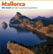 Mallorca : die insel mit den tausend gesichtern - Albert Herranz Hammer