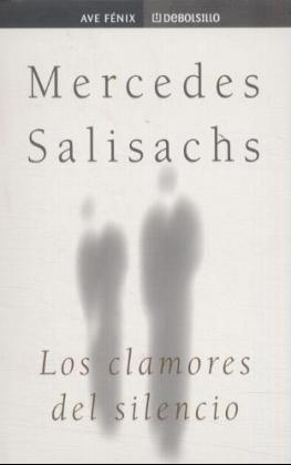 Los clamores del silencio - Mercedes Salisachs