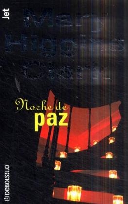 Noche de paz. Stille Nacht, span. Ausgabe - Mary Higgins Clark