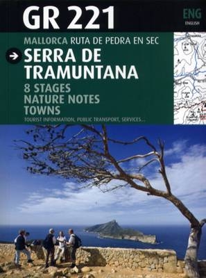 GR 221 Serra De Tramuntana - Joan Sastre, Vicenc Sastre, Miquel Rayo